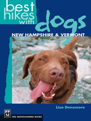 cover image of Best Hikes with Dogs: New Hampshire and Vermont